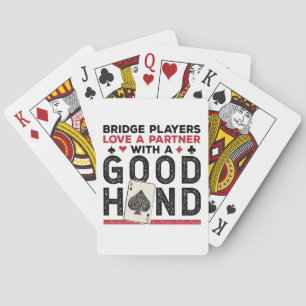 Funny Bridge Player Partner Good Hand Playing Cards