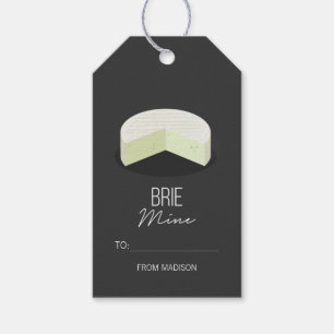 Funny Brie Mine Valentine Love Cheese Gift Tags