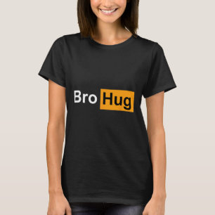 Funny Bro Hug Bodybuilding Powerlifting Sports Gym T-Shirt