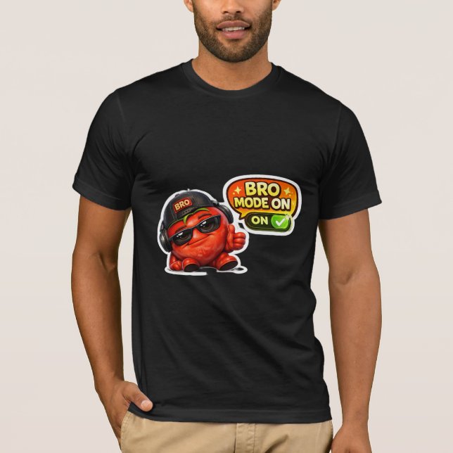 Funny Bro Mode On T-Shirt | Cute Animated Characte (Front)