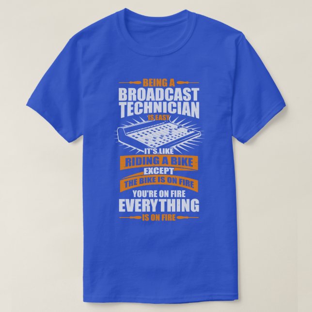 Funny Broadcast Technician Job Engineer Tech Gift  T-Shirt (Design Front)