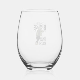 Funny Broke But Rich Vibes Vintage Dog Shirt Desig Stemless Wine Glass