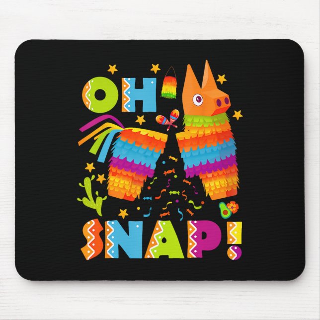 Funny Broken Pinata Oh Snap Cinco De Mayo Mexican  Mouse Pad (Front)