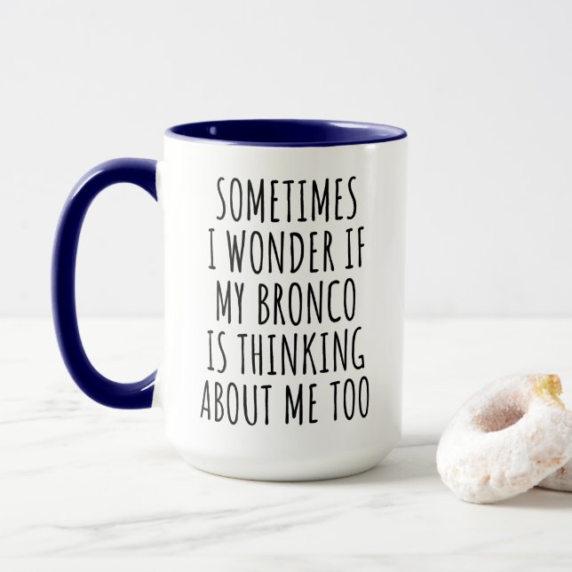 Funny Bronco Lover  Mug (With Donut)