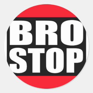 Funny BROSTOP Anti Brostep Dubstep Classic Round Sticker