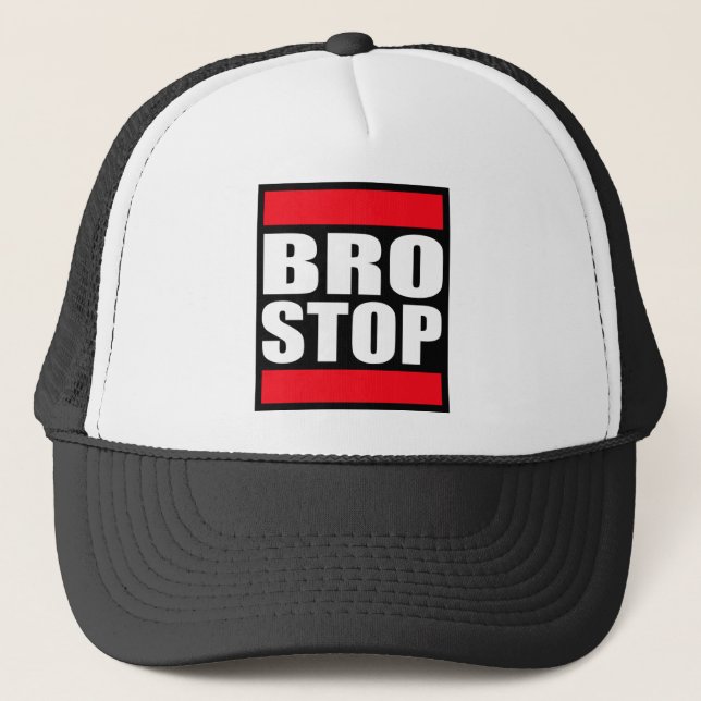 Funny BROSTOP Anti Brostep Dubstep Trucker Hat (Front)