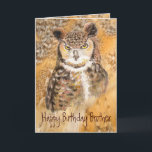 Funny Brother, Birthday,  Owl Wild & Crazy Card<br><div class="desc">Funny Brother,   Birthday,  Great Horned Owl Wild & Crazy</div>
