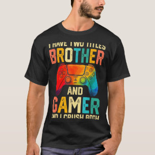 Funny Brother Gamer Graphic Tee Men Boys Teens Vid