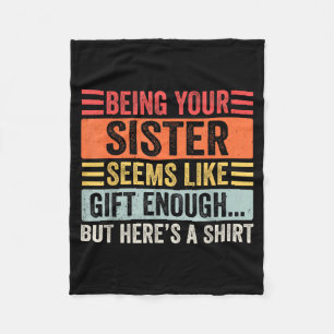 Funny Brother Sarcastic Sibling Humor Quote From S Fleece Blanket