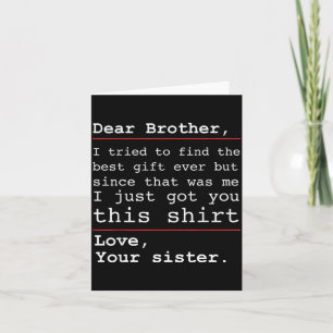 Funny Brother Sister Humor Dear Brother Family Mes Card