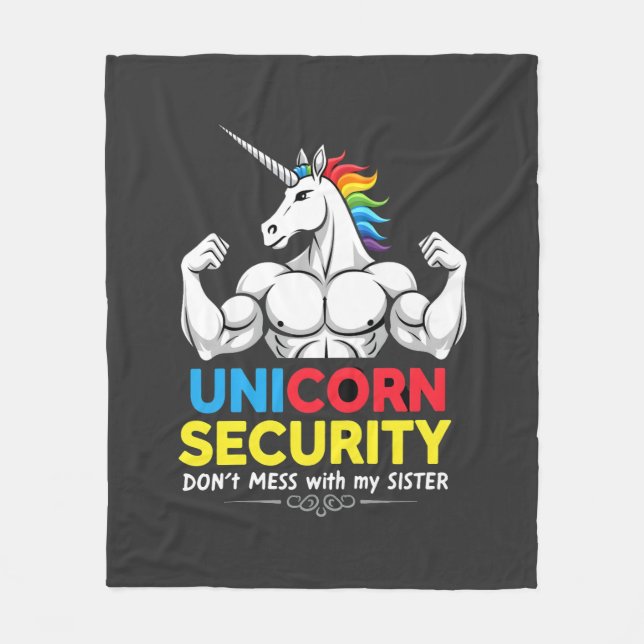 Funny Brother Unicorn Security Dont Mess With My S Fleece Blanket (Front)