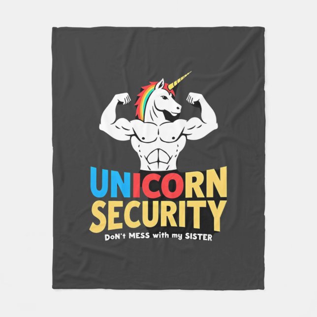 Funny Brother Unicorn Security Dont Mess With My S Fleece Blanket (Front)
