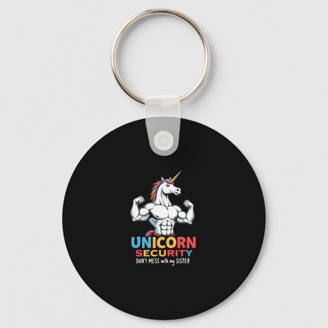 Funny Brother Unicorn Security Dont Mess With My S Key Ring (Front)