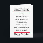 Funny Brothers Cheeky Poem Birthday Card<br><div class="desc">Lovely birthday card to send to your brother with the funny verse.  Suitable for brothers with a sense of humor.</div>