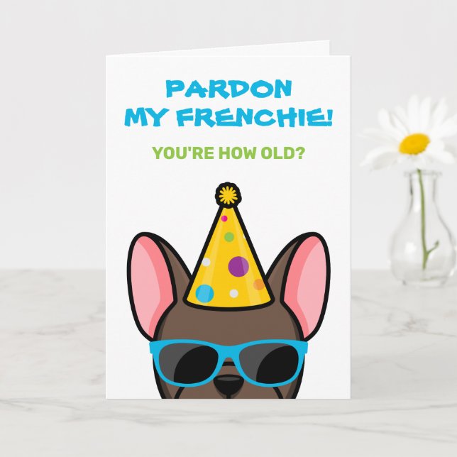Funny Brown French Bulldog Frenchie Birthday Card (Small Plant)