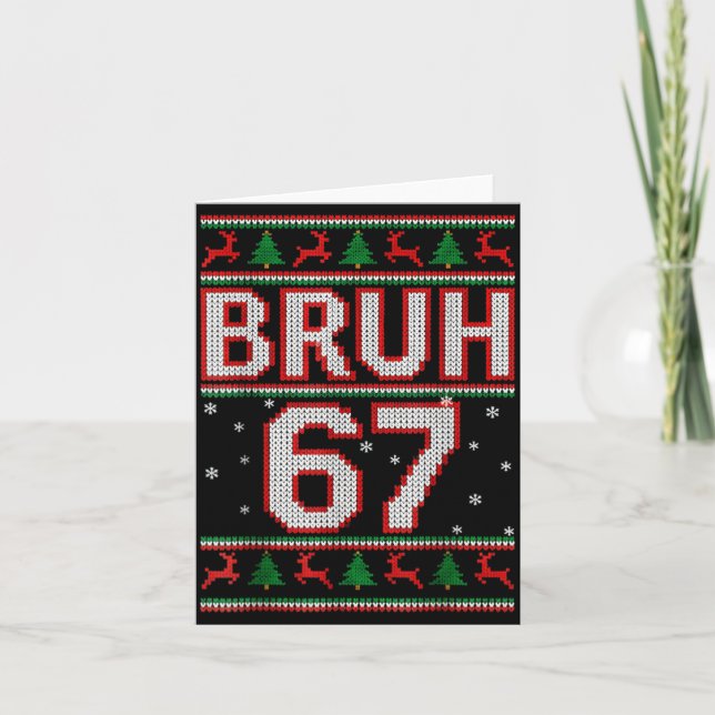 Funny Bruh 67 Christmas Holiday Women Kids Xmas Pa Card (Front)