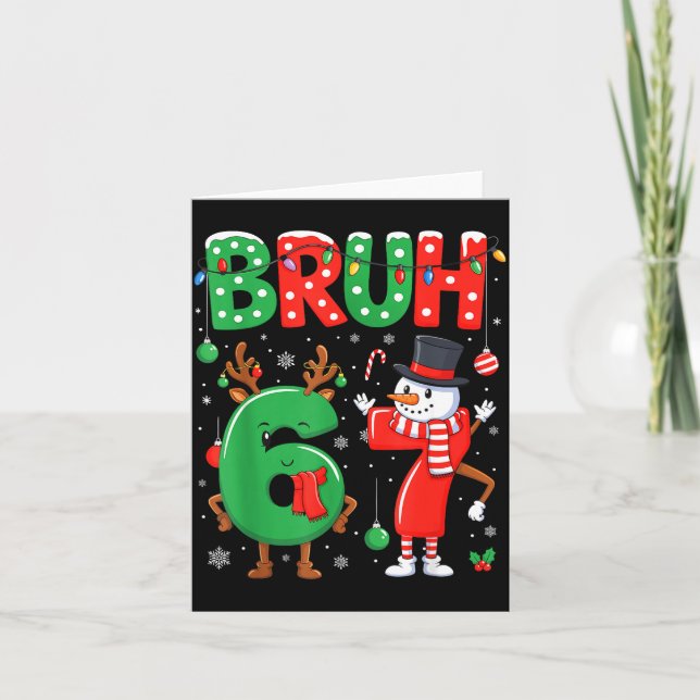 Funny Bruh 67 Six Seven 6 7 Meme Christmas Gen Alp Card (Front)
