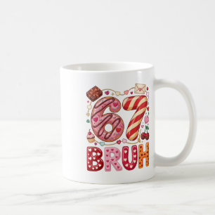 Funny Bruh 67 Six Seven Meme Valentine's Day Boys  Coffee Mug