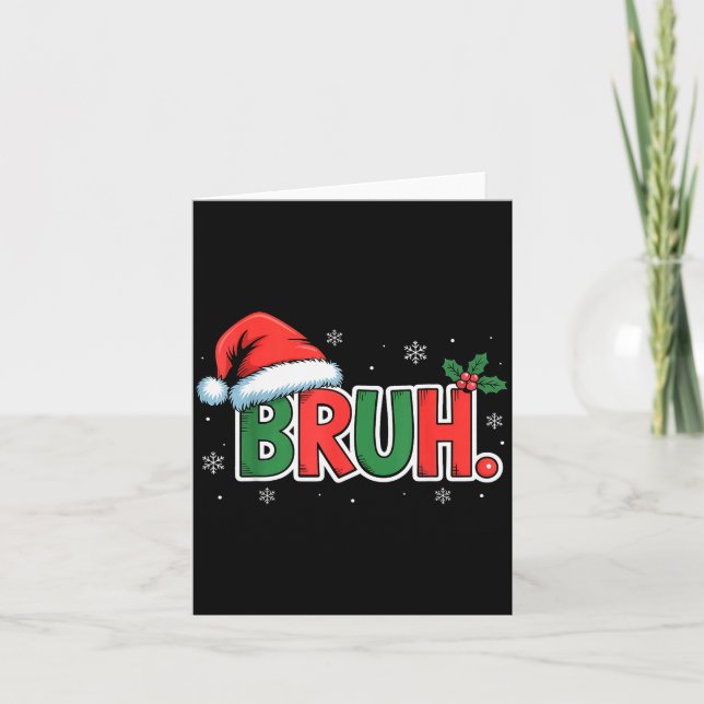 Funny Bruh Christmas Pajamas Santa Hat Xmas Pjs Ou Card (Front)