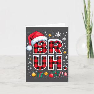 Funny Bruh Christmas Plaid  Card