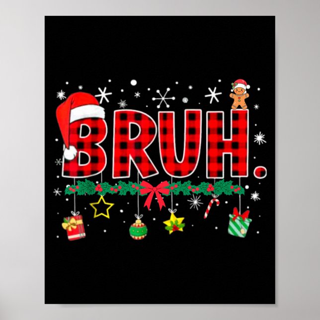 Funny Bruh Christmas Red Plaid Teens Boys Kids Xma Poster (Front)