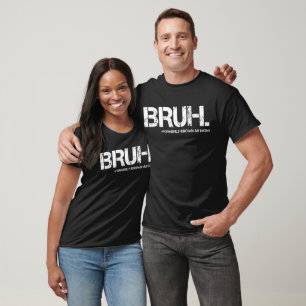 Funny Bruh Formerly Known As Mum Mother's Day T-Shirt