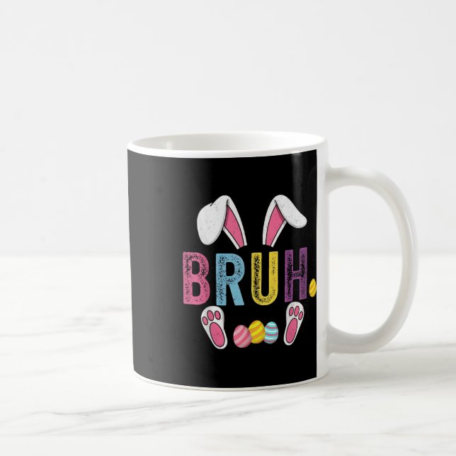 Funny Bruh Meme Easter Day Bunny Eggs Teens Boys K Coffee Mug (Right)