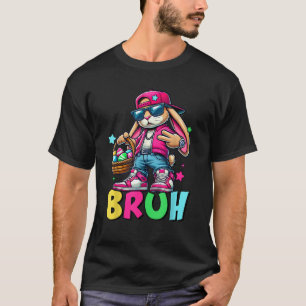 Funny Bruh Meme Easter Day Bunny Eggs Teens Boys K T-Shirt