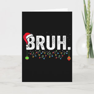 Funny Bruh Merry Christmas Pajama Family Men Meme Card