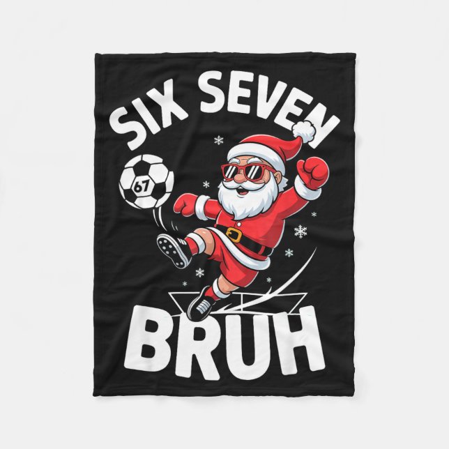 Funny Bruh Soccer Santa 67 Meme Christmas Xmas Paj Fleece Blanket (Front)