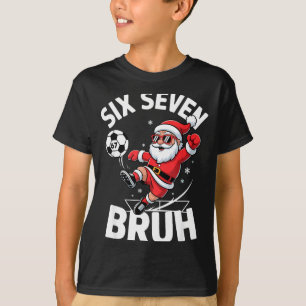 Funny Bruh Soccer Santa 67 Meme Christmas Xmas Paj T-Shirt