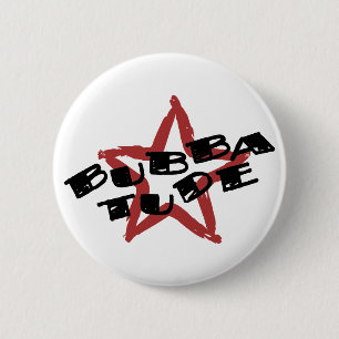 Funny Bubba Attitude 6 Cm Round Badge