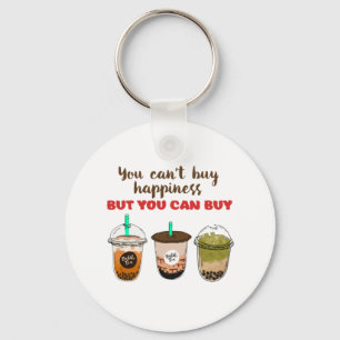 Funny Bubble Tea Boba Lover Can't Buy Happiness Key Ring