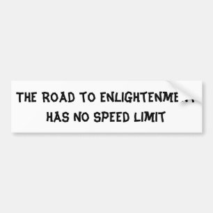 Funny Buddhist Enlightenment Joke Bumper Sticker