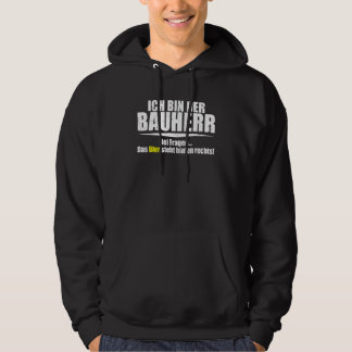 Funny Builder Builder  With Saying Hoodie