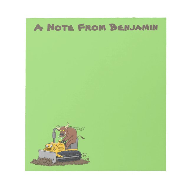 Funny bull driving bulldozer cartoon notepad (Front)
