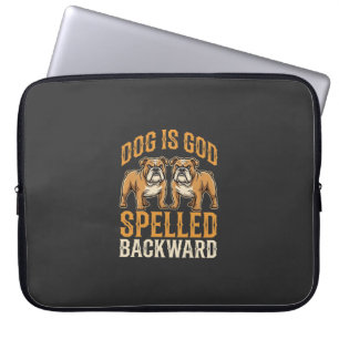 Funny Bulldog Dog Is God Spelled Backward Laptop Sleeve