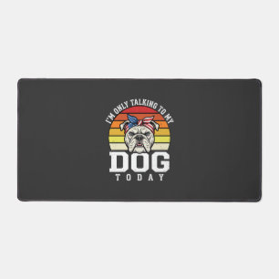 Funny Bulldog Dog Lover Retro Quote Desk Mat