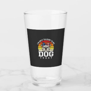 Funny Bulldog Dog Lover Retro Quote Glass