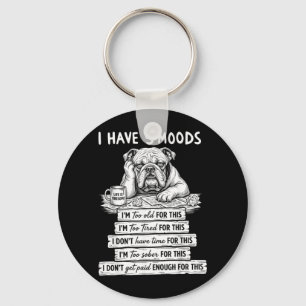 Funny Bulldog Five Moods Sarcastic Adult Humour Key Ring