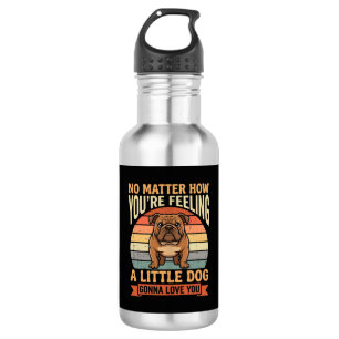 Funny Bulldog Love Quote Retro Dog 532 Ml Water Bottle
