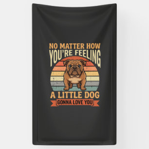Funny Bulldog Love Quote Retro Dog Banner
