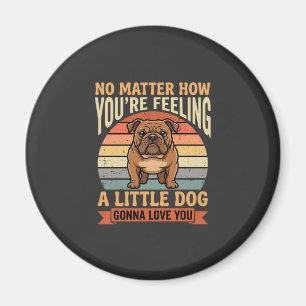 Funny Bulldog Love Quote Retro Dog Magnet