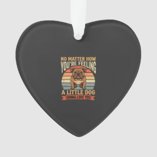 Funny Bulldog Love Quote Retro Dog Ornament
