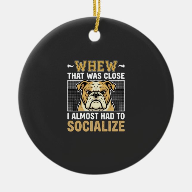 Funny Bulldog Socialise Dog Ceramic Tree Decoration (Front)