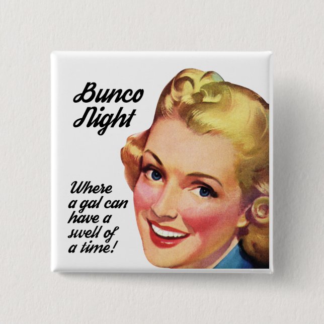 Funny Bunco Night Retro Woman Swell of a Time 15 Cm Square Badge (Front)