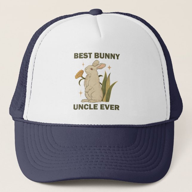 Funny Bunny, Best Bunny Uncle Ever, Bunny Lover  Trucker Hat (Front)