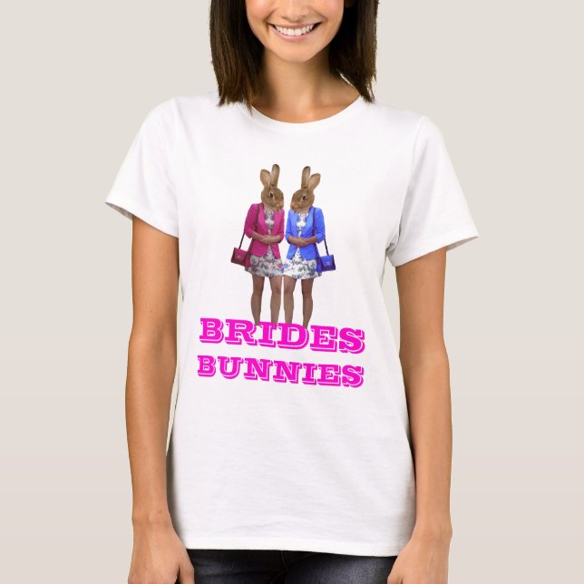 Funny bunny girl Bachelorette  party T-Shirt (Front)