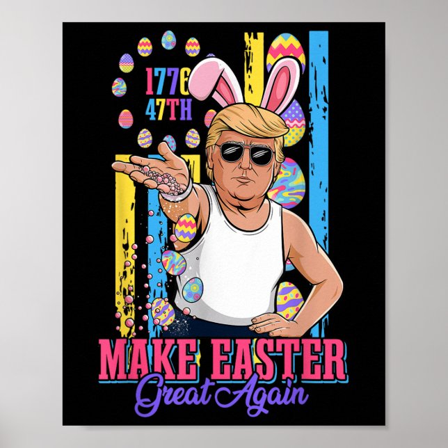 Funny Bunny Trump 47th Salt Bae Meme Make Easter G Poster (Front)