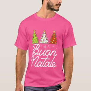 Funny Buon Natale Italy Pride Xmas Holiday Italian T-Shirt